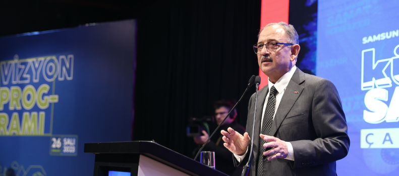 Çevre, Şehircilik ve İklim Değişikliği Bakanı Mehmet Özhaseki Samsun’da Kültür Sanat Çalıştayı Vizyon Programı’nda Konuştu