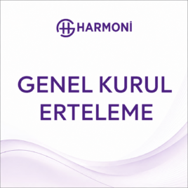 OLAĞAN GENEL KURUL ERTELEME